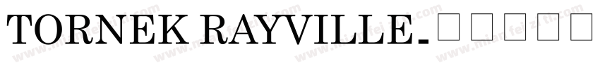 TORNEK RAYVILLE字体转换